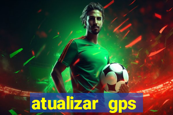 atualizar gps napoli 7968